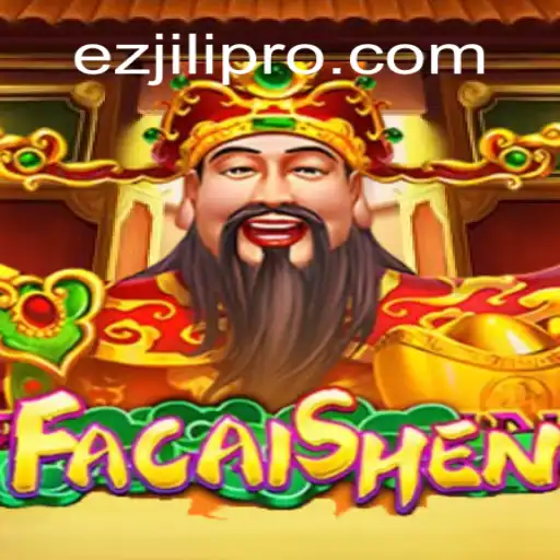 Discovering FaCaiShen: A Deep Dive into the Exciting World of EZjili's Newest Game